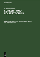 Das Schleifen Und Polieren in Der Holzbearbeitung