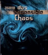 Das Sensible Chaos: StrMendes Formenschaffen in Wasser Und Luft (Hardback) - Schwenk Theodor