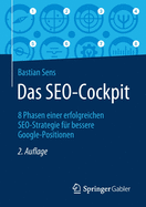 Das Seo-Cockpit: 8 Phasen Einer Erfolgreichen Seo-Strategie F?r Bessere Google-Positionen