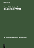 Das Skk-Statut: Zur Geschichte Der Sowjetischen Kontrollkommission in Deutschland 1949 Bis 1953. Eine Dokumentation