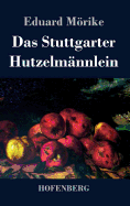 Das Stuttgarter Hutzelmnnlein