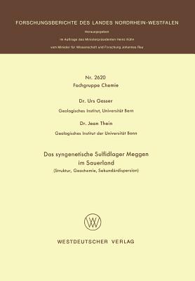 Das Syngenetische Sulfidlager Meggen Im Sauerland: Struktur, Geochemie, Sekundardispersion - Gasser, Urs