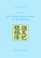 Das Tianfei Niangma Zhuan Des Wu Huanchu - Cai, Jiehua