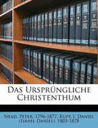 Das Ursprungliche Christenthum, Oder Eine Vertheidigung Vom Worte Gottes.