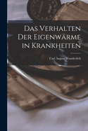 Das Verhalten Der Eigenwrme in Krankheiten