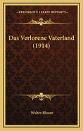 Das Verlorene Vaterland (1914)