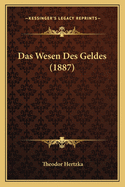 Das Wesen Des Geldes (1887)