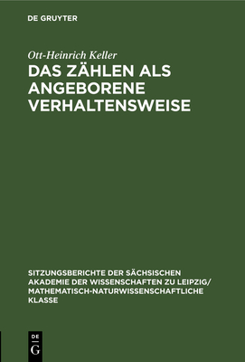 Das Z?hlen als angeborene Verhaltensweise - Keller, Ott-Heinrich