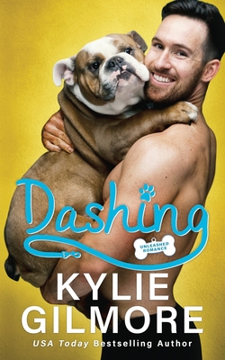 Dashing - Gilmore, Kylie