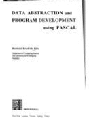 Data Abstraction and Program Development Using Pascal - Hille, Reinhold Friedrich
