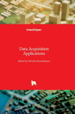 Data Acquisition Applications - Karakehayov, Zdravko (Editor)
