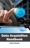 Data Acquisition Handbook