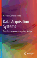 Data Acquisition Systems: From Fundamentals to Applied Design