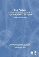 Data Analysis: A Model Comparison Approach to Regression, Anova, and Beyond