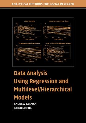 Data Analysis Using Regression and Multilevel/Hierarchical Models - Gelman, Andrew, and Hill, Jennifer