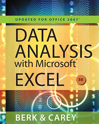 Data Analysis with Microsoft Excel(tm): Updated for Office 2007 (Book Only) - Berk, Kenneth N, and Carey, Patrick M