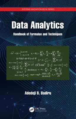 Data Analytics: Handbook of Formulas and Techniques - Badiru, Adedeji B