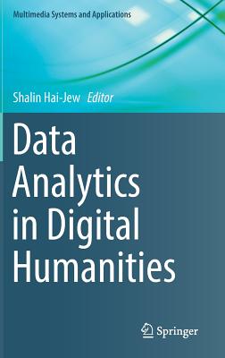 Data Analytics in Digital Humanities - Hai-Jew, Shalin (Editor)
