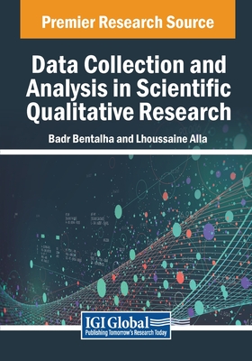 Data Collection and Analysis in Scientific Qualitative Research - Bentalha, Badr (Editor), and Alla, Lhoussaine (Editor)