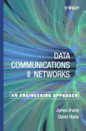 Data Communication and Networks: An Engineering Approach