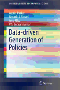 Data-driven Generation of Policies