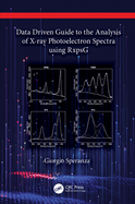 Data-Driven Guide to the Analysis of X-Ray Photoelectron Spectra Using Rxpsg