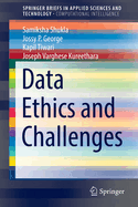 Data Ethics and Challenges