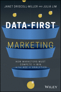Data-First Marketing: How to Compete and Win in the Age of Analytics