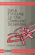 Data Fitting in the Chemical Sciences: By the Method of Least Squares