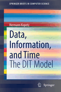 Data, Information, and Time: The DIT Model