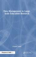Data Management in Large-Scale Education Research