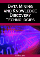 Data Mining and Knowledge Discovery Technologies