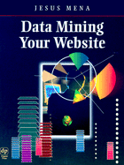 Data Mining Your Website - Mena, Jesus