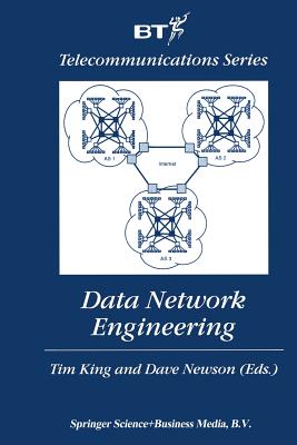 Data Network Engineering - King, Tim (Editor), and Newson, Dave (Editor)