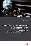 Data Quality Management in Wireless Sensor Networks