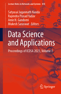Data Science and Applications: Proceedings of ICDSA 2023, Volume 1