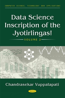 Data Science Inscription of the Jyotirlingas! Volume 2 - Vuppalapati, Vuppalapati