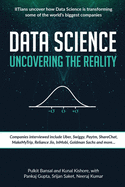 Data Science Uncovering the Reality: IITians uncover how Data Science is transforming some of the world's biggest companies