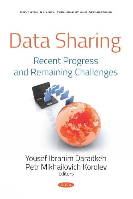 Data Sharing: Recent Progress and Remaining Challenges - Daradkeh, Yousef Ibrahim (Editor), and Mikhailovich, Korolev Petr (Editor)