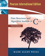 Data Structures and Algorithm Analysis in C++: International Edition