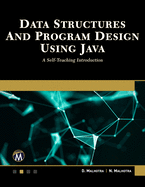 Data Structures and Program Design Using Java: A Self-Teaching Introduction