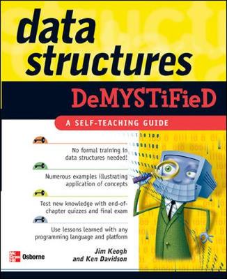 Data Structures Demystified: A Self-Teaching Guide - Keogh, Jim, and Davidson, Ken