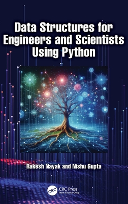 Data Structures for Engineers and Scientists Using Python - Nayak, Rakesh, and Gupta, Nishu