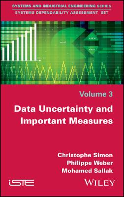 Data Uncertainty and Important Measures - Simon, Christophe, and Weber, Philippe, and Sallak, Mohamed