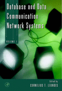 Database and Data Communication Network Systems, Three-Volume Set: Techniques and Applications - Leondes, Cornelius T (Editor)