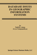 Database Issues in Geographic Information Systems