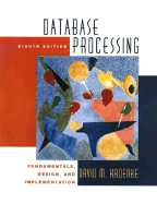 Database Processing: Fundamentals, Design and Implementation - Kroenke, David