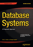 Database Systems: A Pragmatic Approach