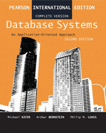 Database Systems: An Application Oriented Approach, Compete Version: International Edition