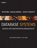 Database Systems International Edition - Rob, Peter, and Coronel, Carlos M., and Crockett, Keeley